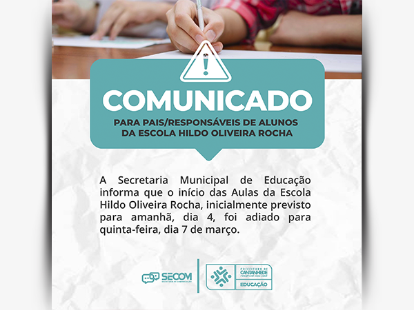 Atenção, pais/responsáveis de alunos da escola Hildo Oliveira Rocha