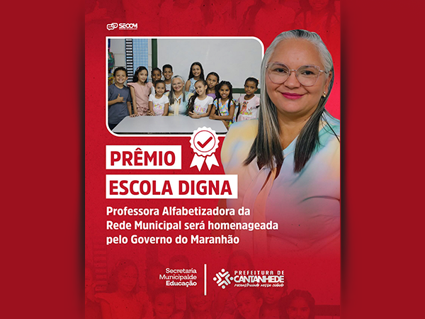 PROFESSORA DA REDE MUNICIPAL SERÁ HOMENAGEADA PELO GOVERNO DO MARANHÃO