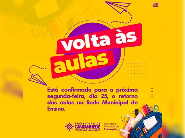 SECRETARIA DE EDUCAÇÃO CONFIRMA RETORNO ÀS AULAS!
